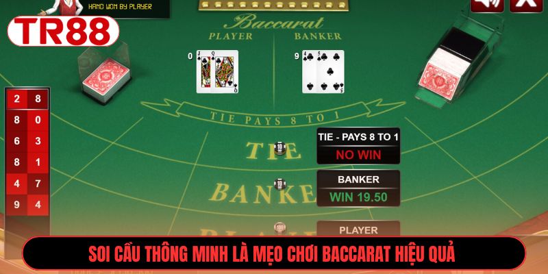 Soi cầu thông minh là mẹo chơi Baccarat hiệu quả 